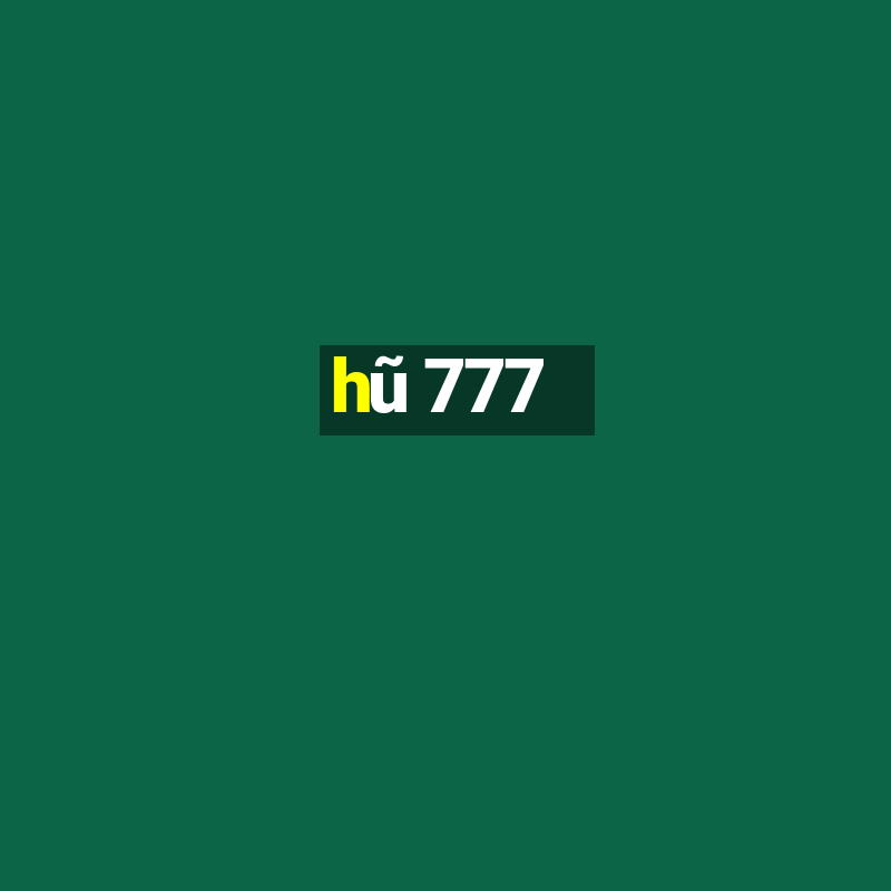 hũ 777