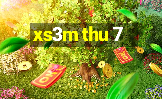 xs3m thu 7