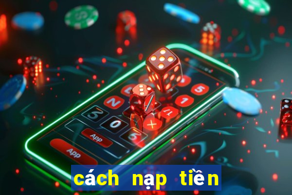 cách nạp tiền vào go88