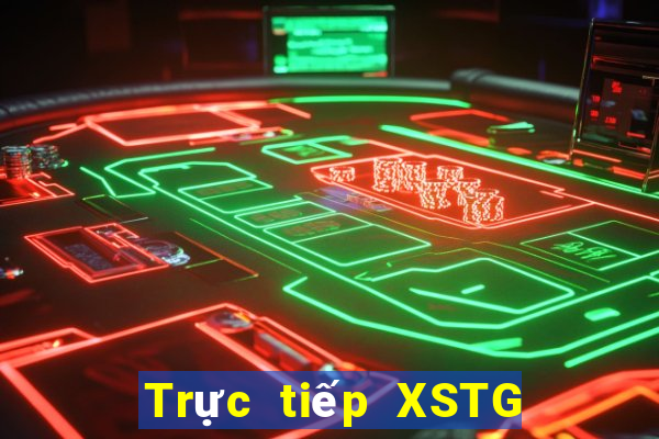 Trực tiếp XSTG ngày 16