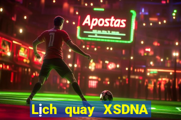 Lịch quay XSDNA ngày 23