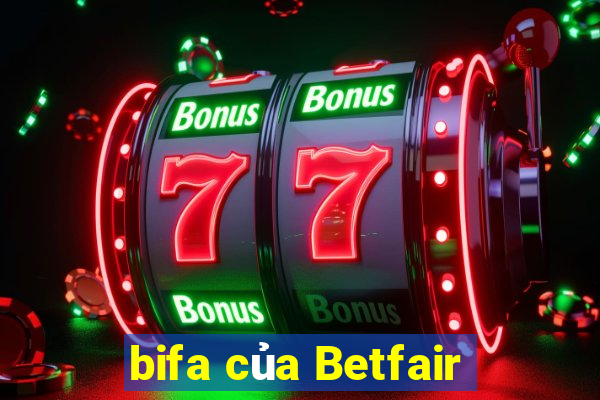 bifa của Betfair