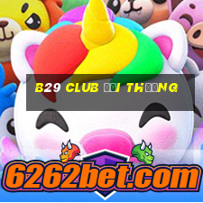 b29 club đổi thưởng