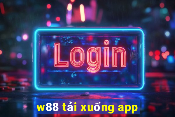 w88 tải xuống app