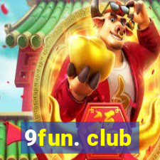 9fun. club