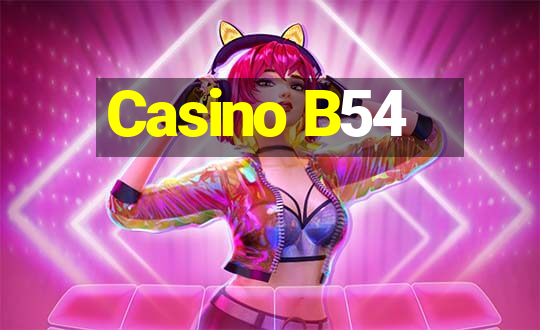 Casino B54