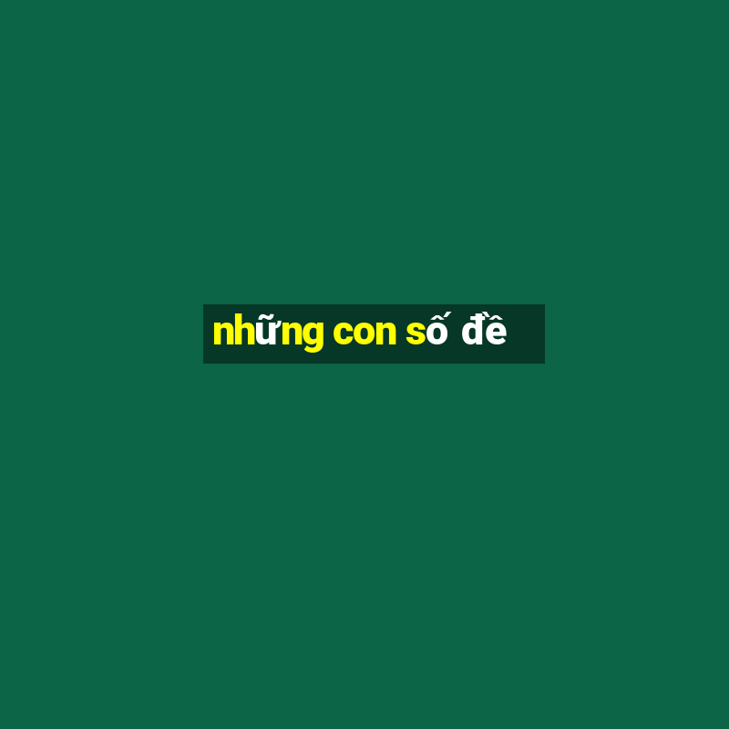 những con số đề