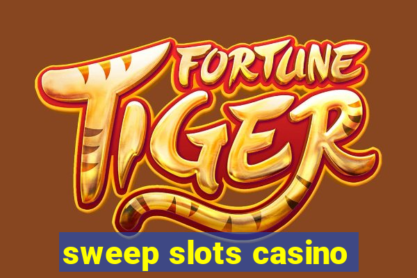 sweep slots casino