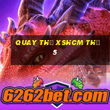 Quay thử XSHCM Thứ 5