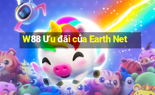 W88 Ưu đãi của Earth Net