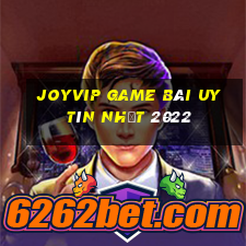 Joyvip Game Bài Uy Tín Nhất 2022