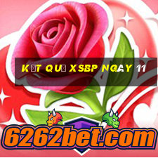 kết quả XSBP ngày 11