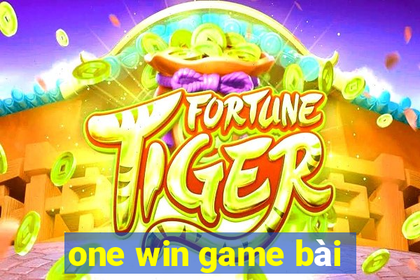 one win game bài