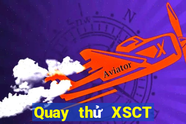 Quay thử XSCT ngày 26