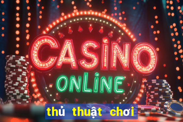 thủ thuật chơi game tài xỉu