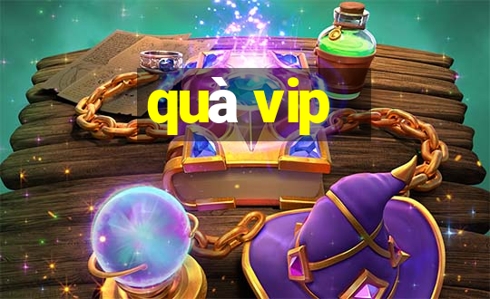 quà vip