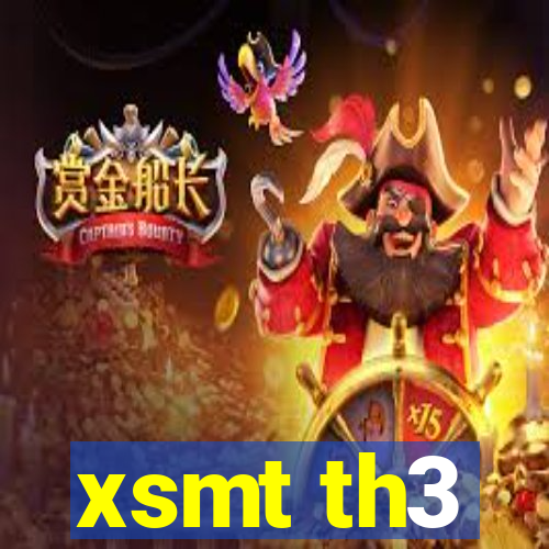 xsmt th3