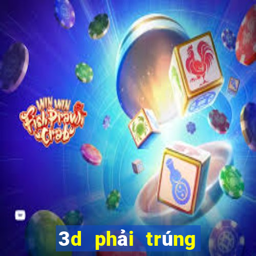 3d phải trúng tuyển trực tiếp