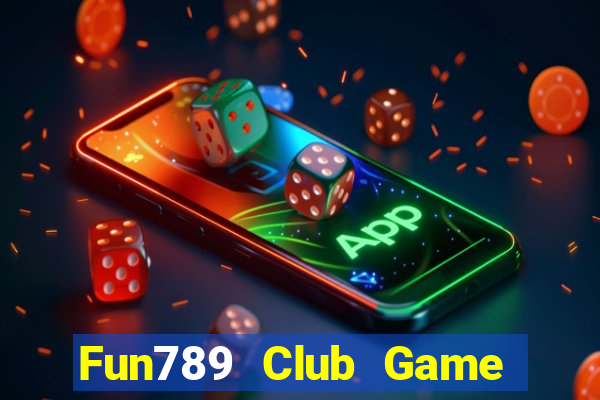 Fun789 Club Game Bài 68