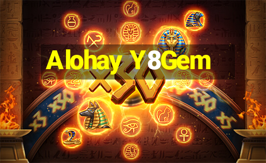 Alohay Y8Gem