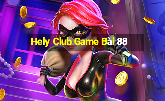 Hely Club Game Bài 88