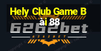 Hely Club Game Bài 88