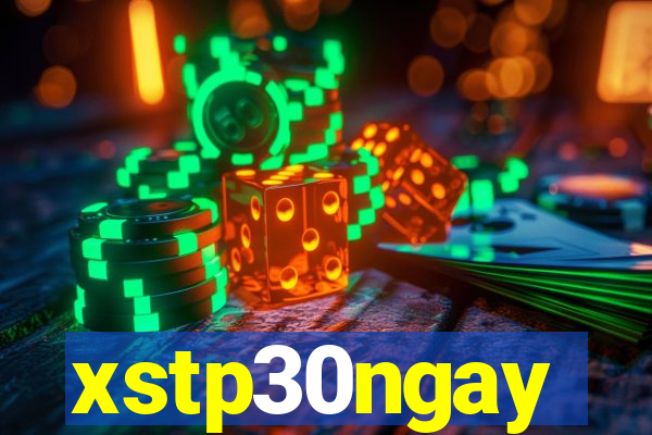 xstp30ngay