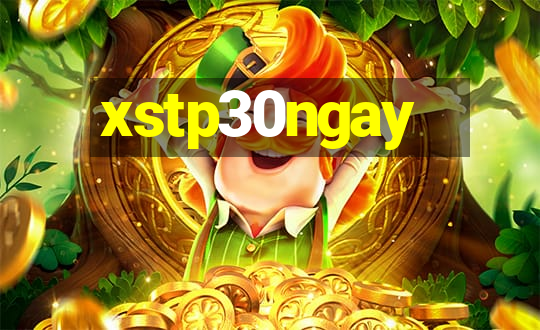 xstp30ngay