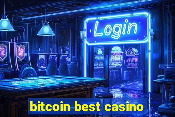 bitcoin best casino