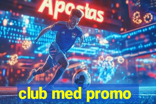 club med promo