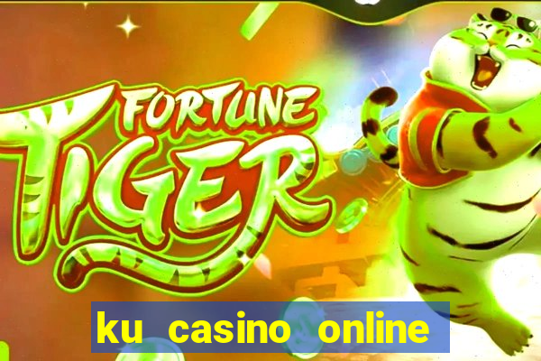 ku casino online k99 uy tín