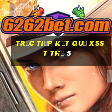 Trực tiếp kết quả XSST Thứ 5