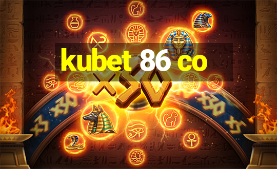 kubet 86 co