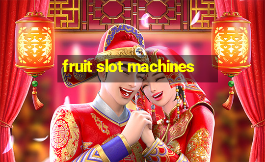 fruit slot machines