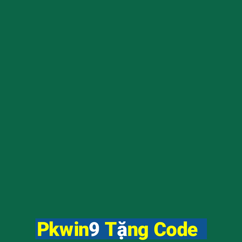 Pkwin9 Tặng Code