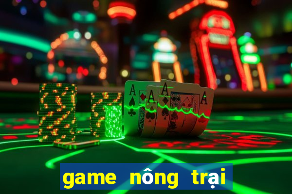 game nông trại trong trot