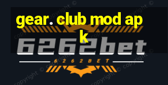 gear. club mod apk