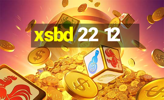 xsbd 22 12