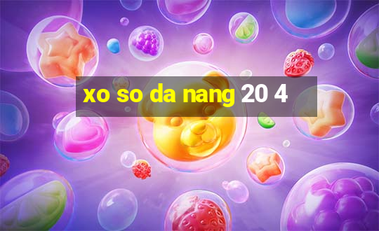 xo so da nang 20 4