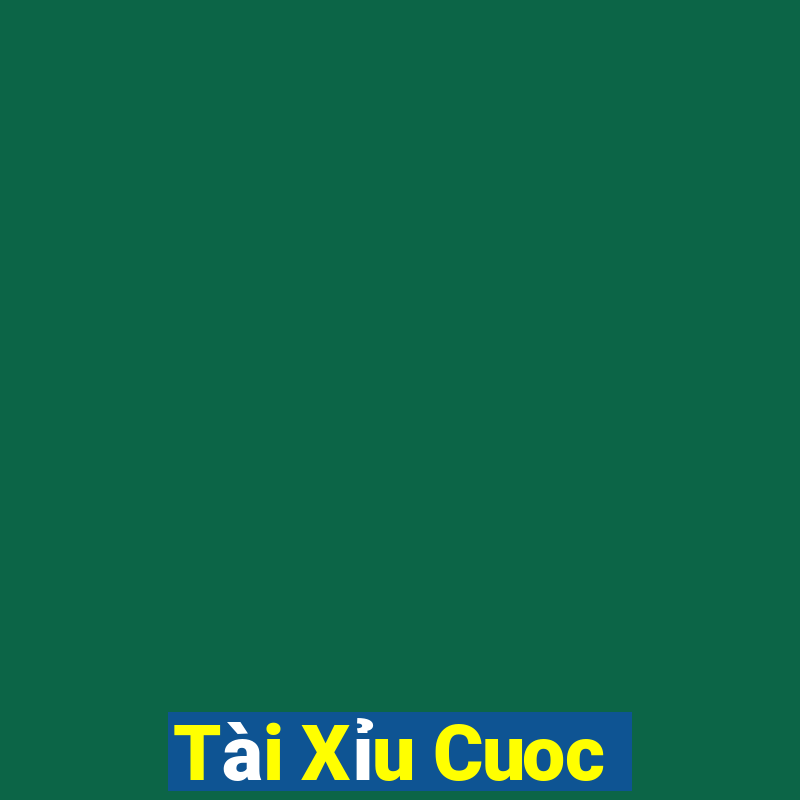 Tài Xỉu Cuoc