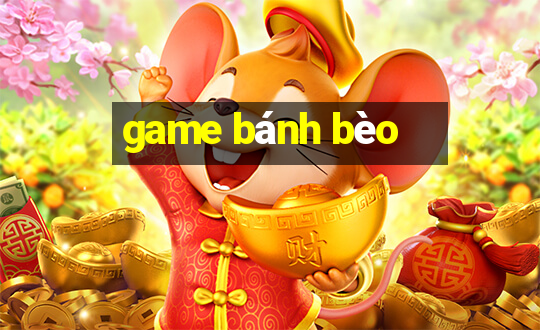 game bánh bèo