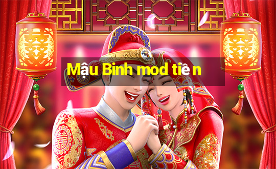 Mậu Binh mod tiền