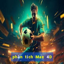 phân tích Max 4D ngày thứ sáu