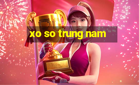 xo so trung nam