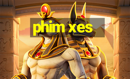 phim xes