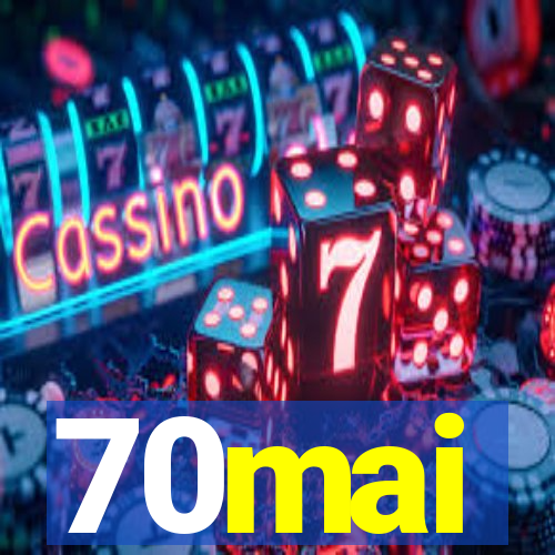 70mai