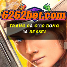 trang cá cược bóng đá bessel