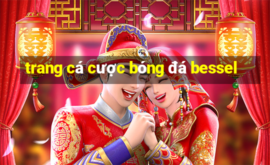 trang cá cược bóng đá bessel