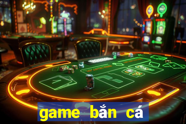 game bắn cá đổi thưởng thẻ cào