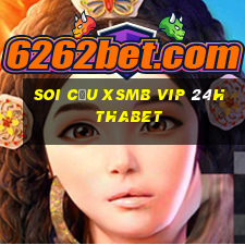 soi cầu xsmb vip 24h thabet